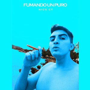 Fumando un Puro (Explicit)