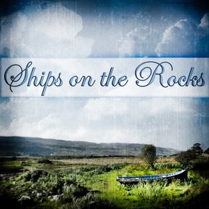 Ships On The Rocks