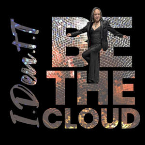 Be the Cloud (BDCloud Remix)