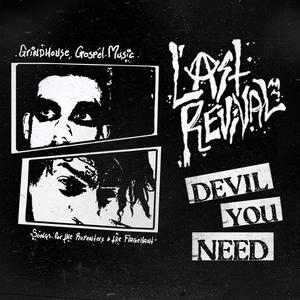 Devil You Need: Songs For The Repenters & The Flagellant (Explicit)