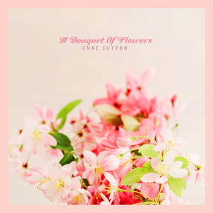 위로의 꽃다발 (A Bouquet Of Flowers)