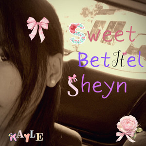 Sweet Bethel Sheyn