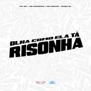 Olha Como Ela Ta Risonha (Explicit)