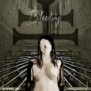 Bleeding (Explicit)