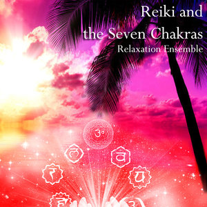 Reiki and the Seven Chakras