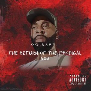 The Return Of The Prodigal Son (Explicit)