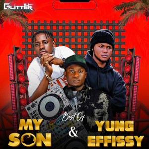 Best of My Son & Yung Effissy, Mix 4