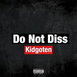 Do Not Diss (Explicit)