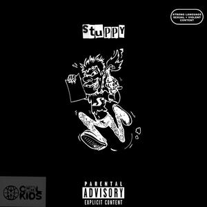 Stuppy (feat. Bp the Gassguy) (Explicit)