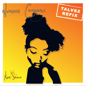 Nothing Compares (Talvez Refix)