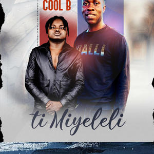 STICKS-TI MIYELELE (feat. COOL B)