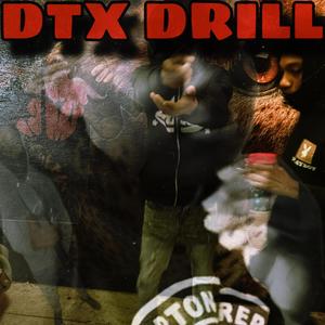 DTX DRILL (Explicit)