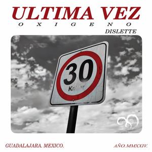 Última Vez (Oxígeno)