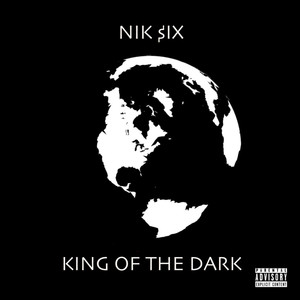 King of the Dark (Explicit)