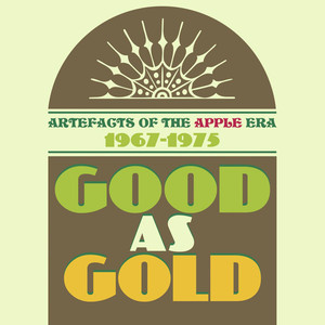 Good As Gold: Artefacts Of The Apple Era 1967-1975