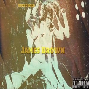 James Brown (Explicit)