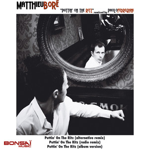 Puttin' on the Ritz (Radio Remix by Paolo Fedreghini)