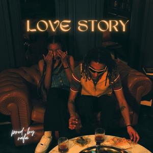 Love Story (Explicit)