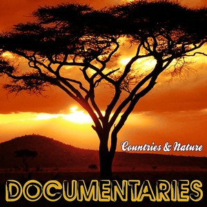 Documentaries (Countries & Nature)