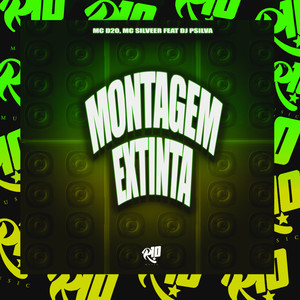 Montagem Extinta (Explicit)