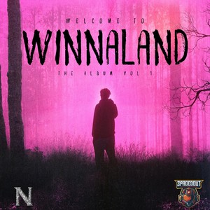 Welcome to Winnaland: The Album, Vol. 1 (Explicit)