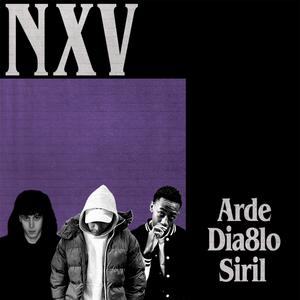 NXV (feat. Siril & Chryverde) [Explicit]