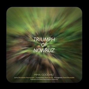 Triumph of Nowruz (feat. Saeed Mirzazadeh)