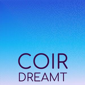 Coir Dreamt