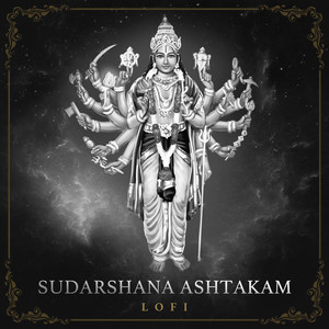 Sudarshana Ashtakam (Lofi)