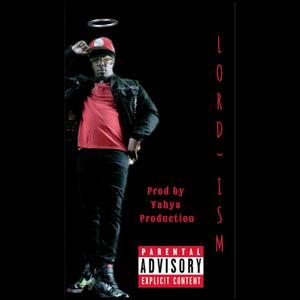 lord-ism (Explicit)