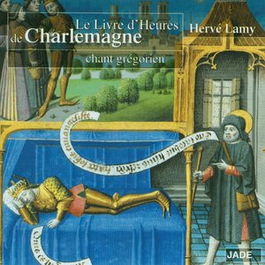 The Book Of Hours Of Charlemagne - Gregorian Chant