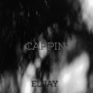 Cappin' (Explicit)