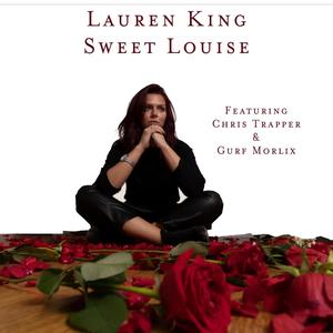Sweet Louise(feat. Chris Trapper & Gurf Morlix)