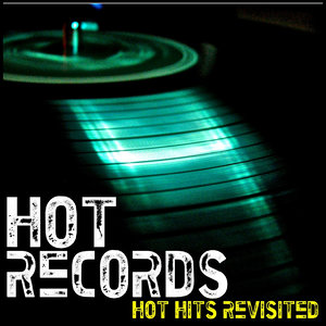 Hot Records - Hot Hits Revisited