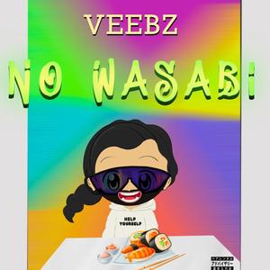 NO WASABI (Explicit)