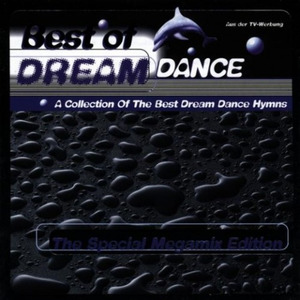 Best Of Dream Dance - The Special Megamix Edition