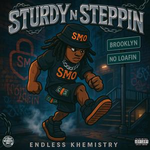 Sturdy N Steppin (Explicit)