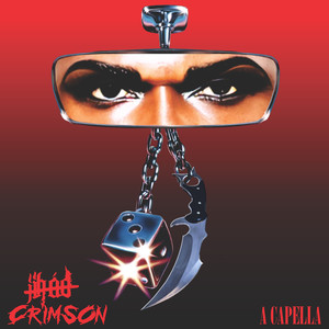 Crimson (A Capella) (Explicit)