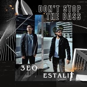 Don't Stop The Bass