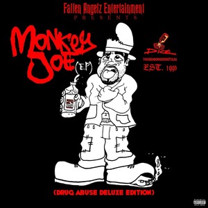 Monkey Joe (Drug Abuse Deluxe Edition) (Explicit)