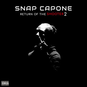 Snap Capone - Return of the Real (Explicit)