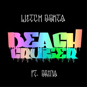 Beach Cruiser (feat. Drina)