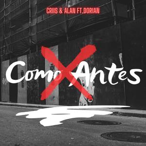 Como antes (feat. Alan El Nene & Dorian Alexander)