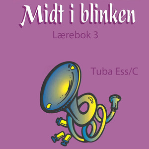 Midt I Blinken - Tuba Bb/C - Lærebok 3