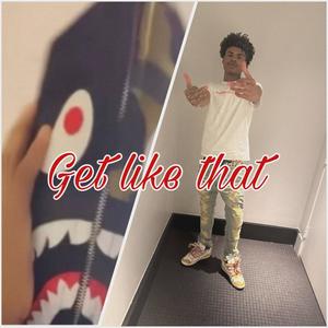 Get like that (feat. LBL Mari) [Explicit]