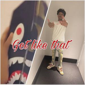 Get like that (feat. LBL Mari) (Explicit)