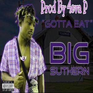 Gotta Eat (Explicit)