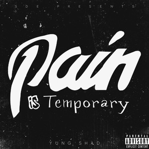 Pain Is Temporary