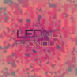 Leong Pronoun