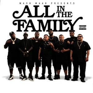 All In The Family (Compilation) [Explicit]